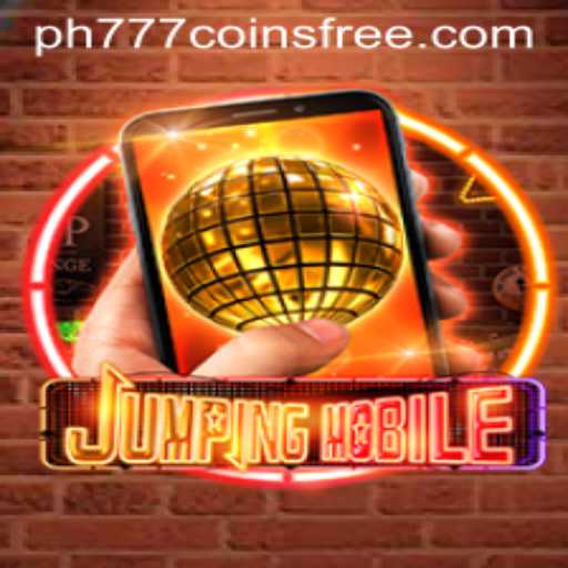 Exploring the Exciting World of Jumpingmobile and the PH777 Free Coins Phenomenon