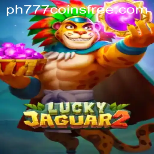Luckyjaguar2: An Exciting Adventure with PH777 Free Coins