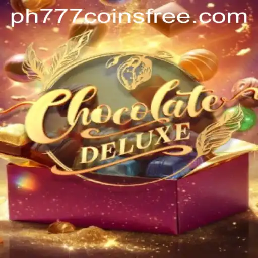 ChocolateDeluxe: Dive into a Sweet Gaming Experience with PH777 Free Coins