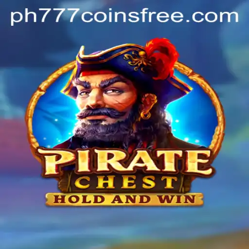Discover the Adventure of PirateChest and Unlock PH777 Free Coins